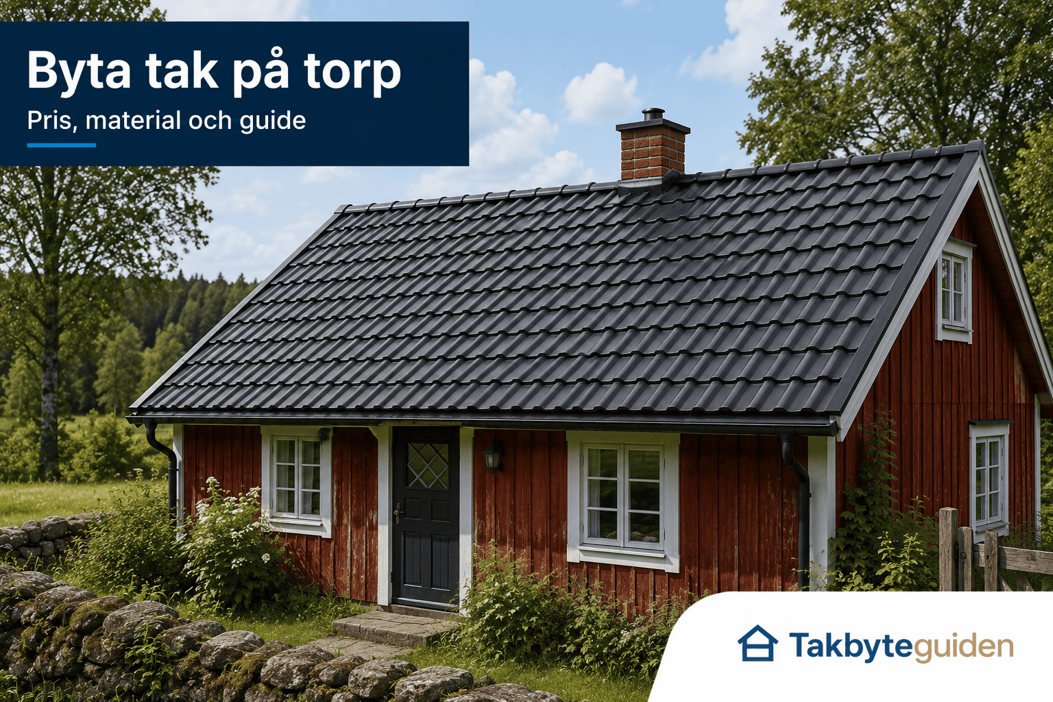 Byta tak på torp – Material, kostnad och bygglov