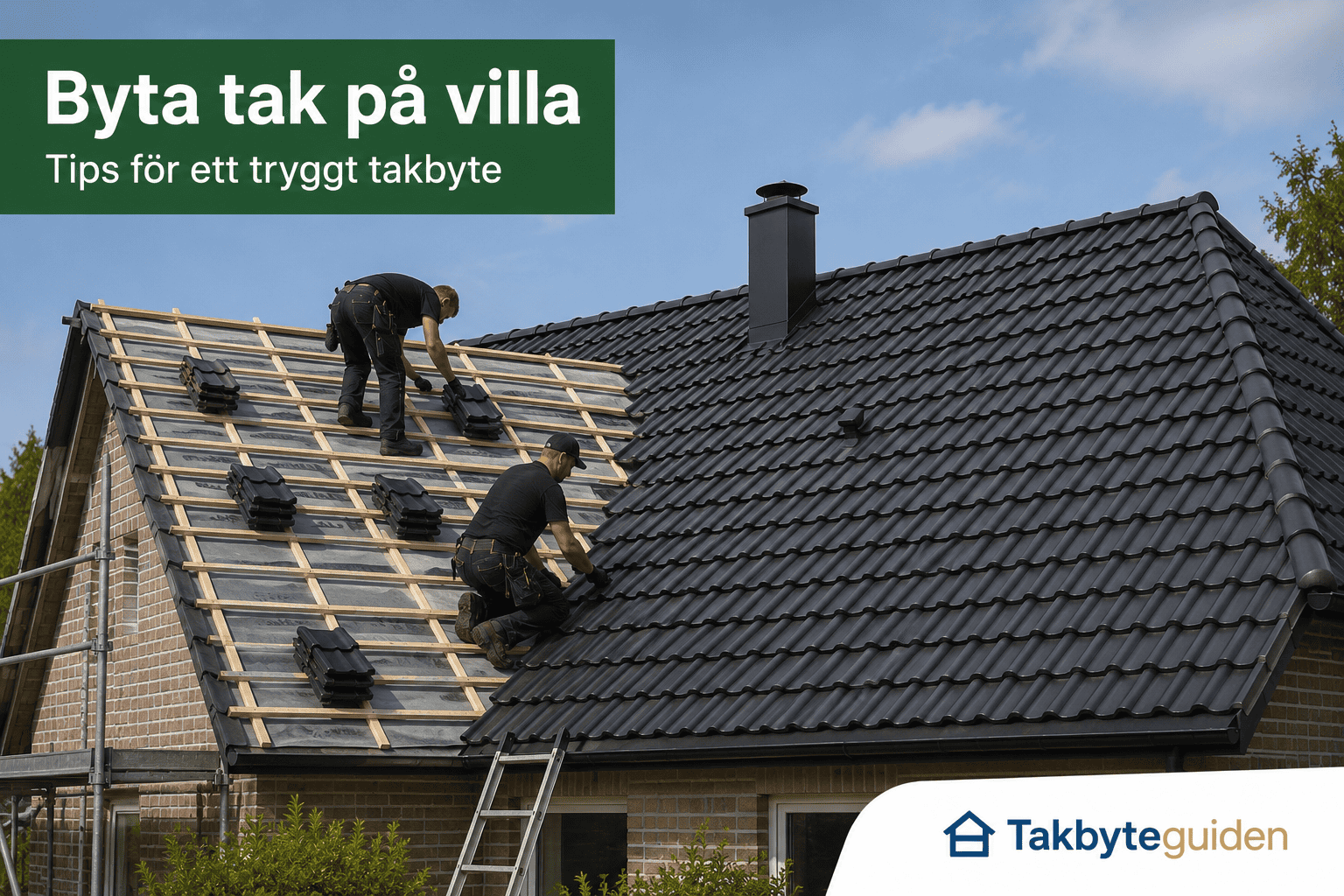 Byta tak på villa – Pris, material och guide